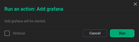 Confirm the Add grafana action